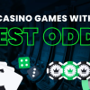 Understanding Casino Game Odds: How They Affect Your Chances of Winning